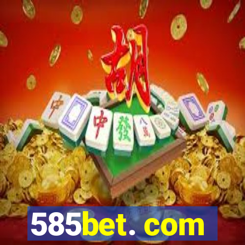 585bet. com